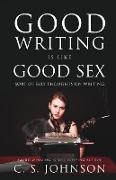 Good Writing is Like Good Sex