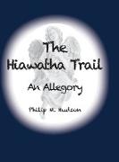The Hiawatha Trail