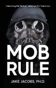 Mob Rule