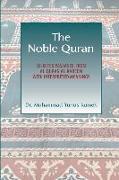 The Noble Quran: Selected Passages from Al-Quran Al-Kareem with Interpreted Meanings