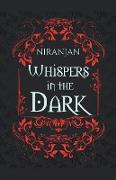 Whispers in the Dark