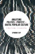 Analysing Politics and Protest in Digital Popular Culture