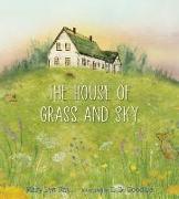 The House of Grass and Sky