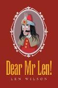 Dear Mr Len!