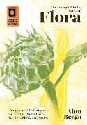 The Forager Chef's Book of Flora