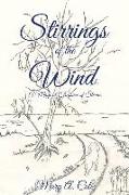 Stirrings of the Wind