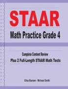 STAAR Math Practice Grade 4: Complete Content Review Plus 2 Full-length STAAR Math Tests