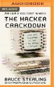 The Hacker Crackdown: Law and Disorder on the Electronic Frontier