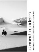 Desert Modern: Creative Photography Art Collection