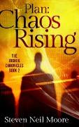 Plan: Chaos Rising (The Joshua Chronicles Book 2)