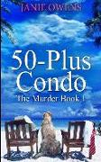 50-Plus Condo (The Murder Book 1)