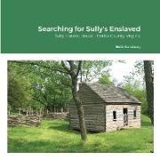 Searching for Sully's Enslaved