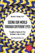 Seeing Our World through Different Eyes