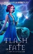 Flash of Fate: An Urban Fantasy Novel