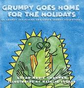 Grumpy Goes Home for the Holidays