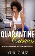 Quarantine Curves