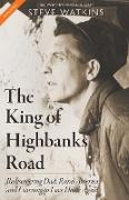 The King of Highbanks Road
