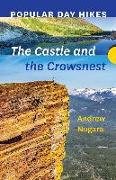 Popular Day Hikes: The Castle and Crowsnest
