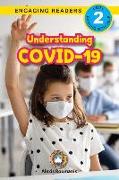 Understanding COVID-19 (Engaging Readers, Level 2)