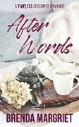 After Words: A TIMELESS Seasoned Romance