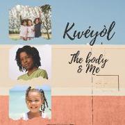 Kwéyòl The body & me: English to Creole kids book Colourful 8.5" by 8.5" illustrated with English to Kwéyòl translations Caribbean children'