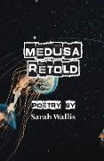 Medusa Retold