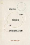 Asking and Telling in Conversation