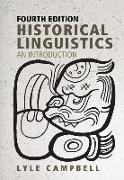 Historical Linguistics, Fourth Edition: An Introduction