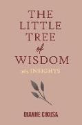 The Little Tree of Wisdom: 365 Insights