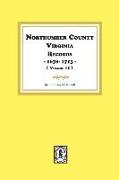 Northumberland County, Virginia Records 1678-1713. (Vol. #1)