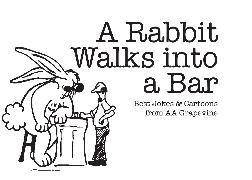 A Rabbit Walks Into a Bar