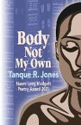 Body Not My Own