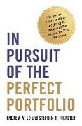 In Pursuit of the Perfect Portfolio