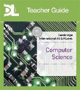 Cambridge International AS & A Level Computer Science Teacher's Resource Pack