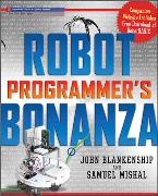 Robot Programmer's Bonanza