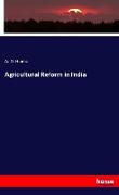 Agricultural Reform in India