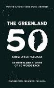 The Greenland 50: 50 Greenland stories of 50 words each