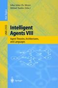 Intelligent Agents VIII