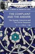 Shikwa & Jawab Shikwa: THE COMPLAINT AND THE ANSWER: The Human Grievance and the Divine Response