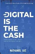 Digital is the Cash: Understanding The Past, Present & Future Of Finance In One Read