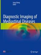 Diagnostic Imaging of Mediastinal Diseases