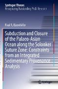 Subduction and Closure of the Palaeo-Asian Ocean Along the Solonker Suture Zone: Constraints from an Integrated Sedimentary Provenance Analysis