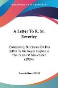A Letter To R. M. Beverley