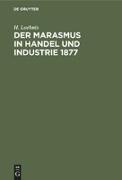 Der Marasmus in Handel und Industrie 1877