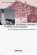 Architektur zwischen Tradition und Innovation