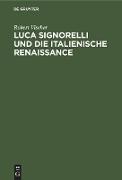 Luca Signorelli und die Italienische Renaissance