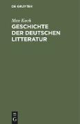 Geschichte der deutschen Litteratur