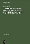 Thomas Hardys Naturansicht in seinen Romanen
