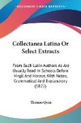 Collectanea Latina Or Select Extracts