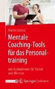 Mentale Coaching-Tools für das Personaltraining